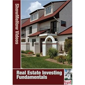 Real Estate Investing Fundamentals, Instructional Video, Show Me How Videos (2006)