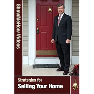 Selling Your Home Strategies, Real Estate Series, Instructional Video, Show Me How Videos (2006)